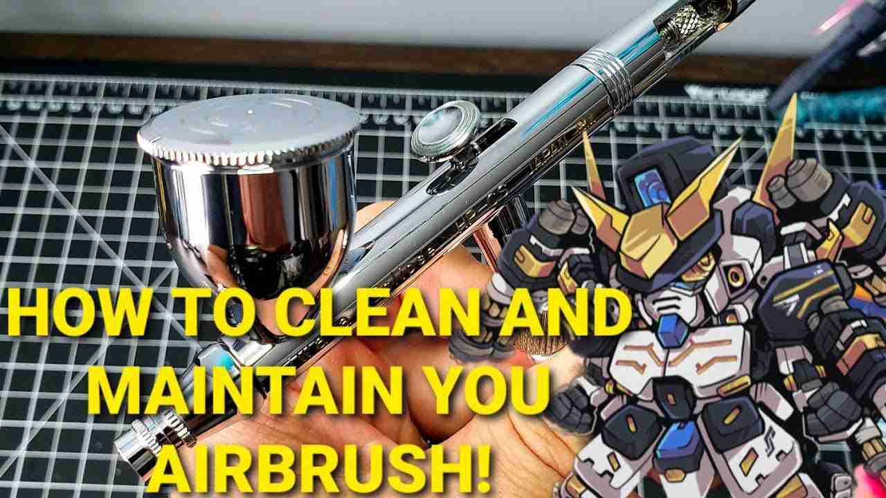 How to clean and maintain your airbrush!